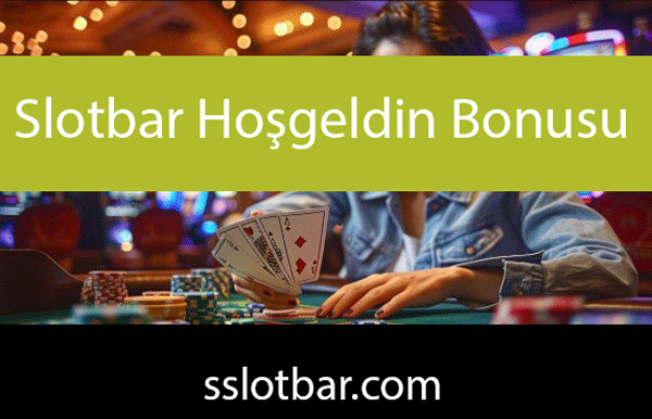 Slotbar Hoşgeldin Bonusu