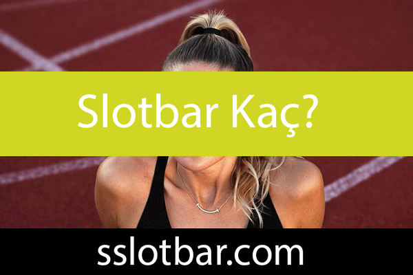 Slotbar Kaç Oldu?