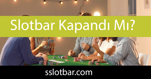 Slotbar Kapandı Mı?