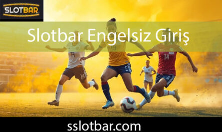 Slotbar engelsiz giriş adresinden eşsizce hizmettedir.