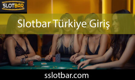Slotbar Türkiye giriş adresiyle etkileyiciliğini göstermektedir.